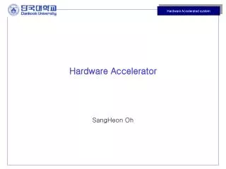 Hardware Accelerator