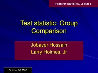 Test statistic: Group Comparison