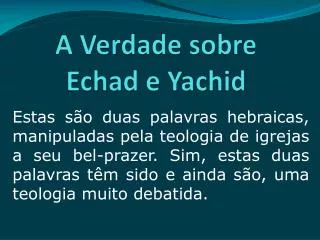 A Verdade sobre Echad e Yachid