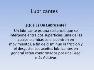 l ubricantes