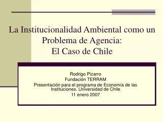 La Institucionalidad Ambiental como un Problema de Agencia: El Caso de Chile