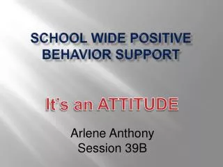 School wide positive behavior support