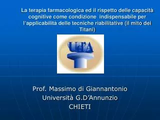 Prof. Massimo di Giannantonio Università G.D’Annunzio CHIETI