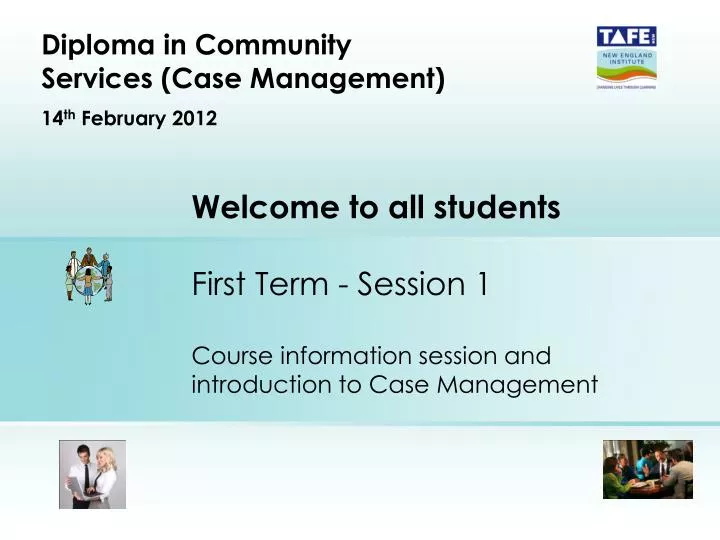 diploma in community services case management 14 th february 2012