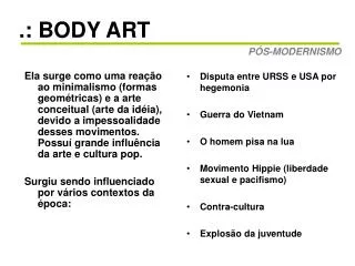 .: BODY ART