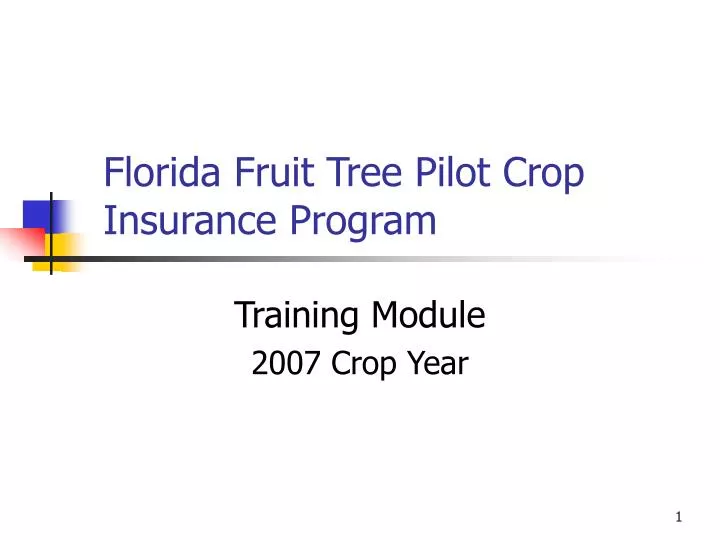 florida fruit tree pilot crop insurance program