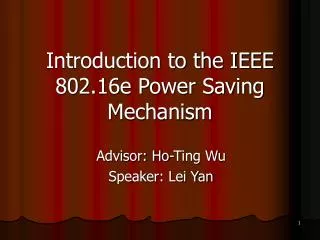 Introduction to the IEEE 802.16e Power Saving Mechanism
