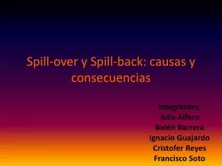 Spill-over y Spill-back: causas y consecuencias