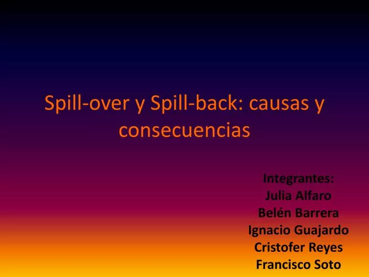 spill over y spill back causas y consecuencias