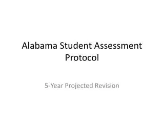 Alabama Student Assessment Protocol