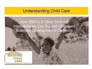 Understanding Child Care