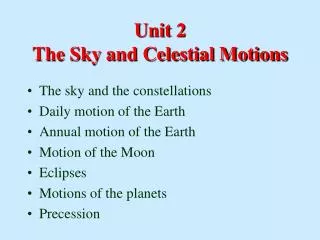 Unit 2 The Sky and Celestial Motions
