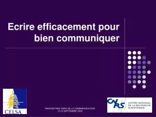 Ecrire efficacement pour bien communiquer