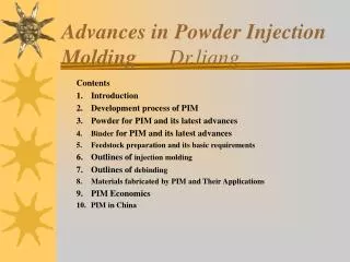 Advances in Powder Injection Molding Dr.liang