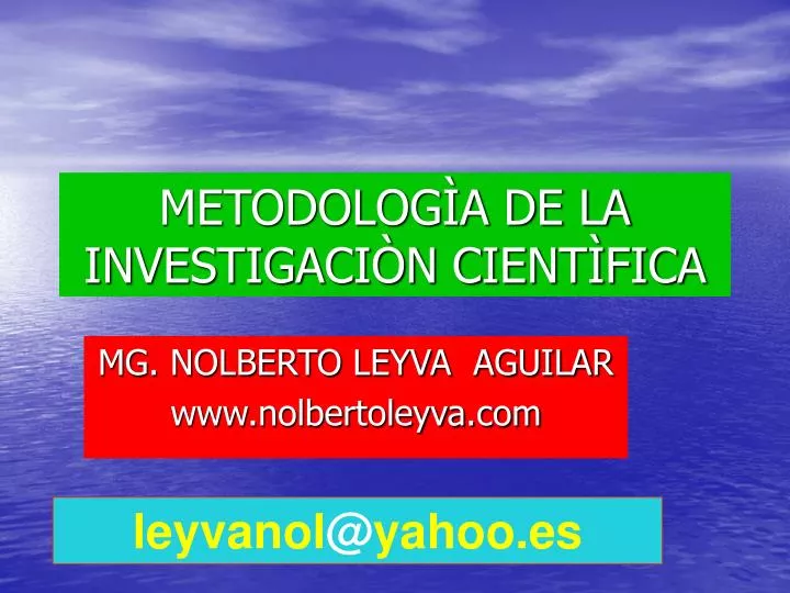 PPT - METODOLOGÌA DE LA INVESTIGACIÒN CIENTÌFICA PowerPoint ...