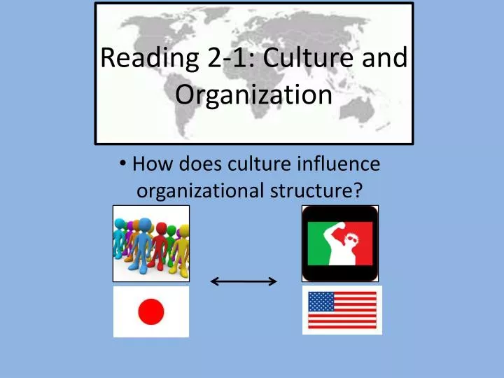 reading 2 1 culture and organization