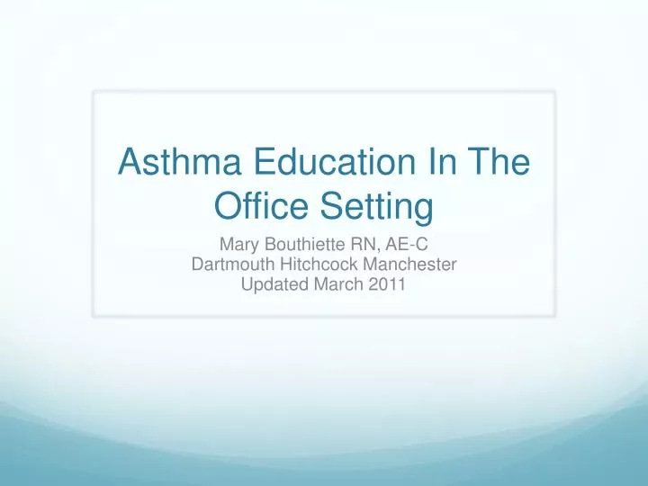 asthma education in the office setting