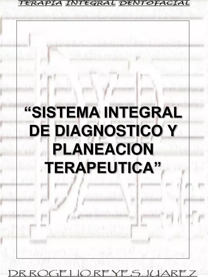 sistema integral de diagnostico y planeacion terapeutica