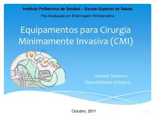 equipamentos para cirurgia m inimamente i nvasiva cmi