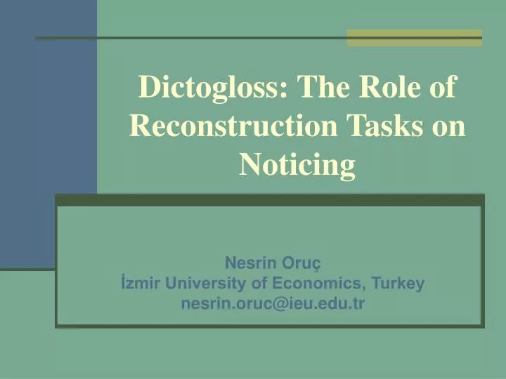 dictogloss the role of reconstruction tasks on noticing