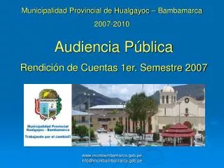 Municipalidad Provincial de Hualgayoc – Bambamarca 2007-2010