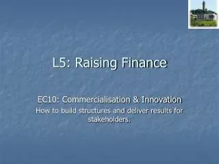 L5: Raising Finance
