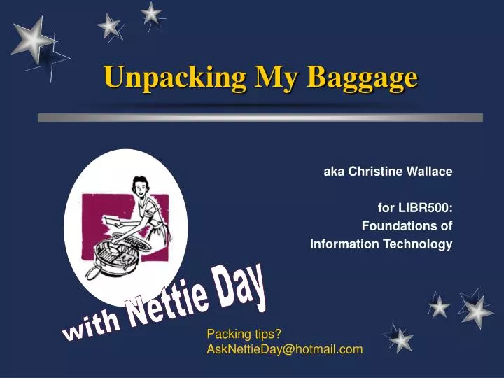 unpacking my baggage
