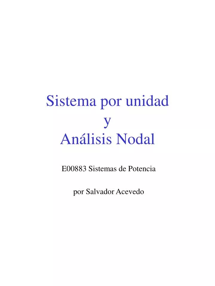 sistema por unidad y an lisis nodal