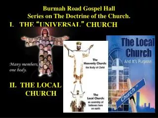 Burmah Road Gospel Hall Series on The Doctrine of the Church.