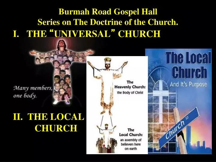 burmah road gospel hall series on the doctrine of the church