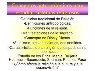 Conceptos antropológicos para estudiar sistemas religiosos