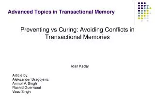 Advanced Topics in Transactional Memory