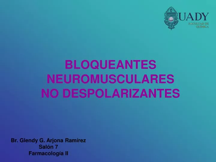bloqueantes neuromusculares no despolarizantes