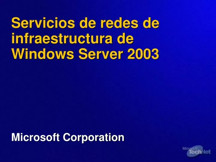 servicios de redes de infraestructura de windows server 2003