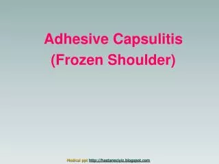 Adhesive Capsulitis (Frozen Shoulder)