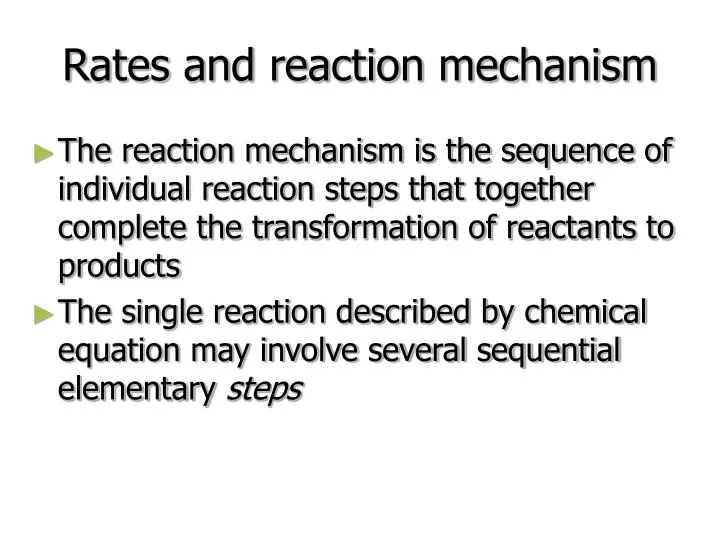 rates and reaction mechanism
