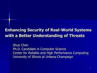 Enhancing Security of Real-World Systems with a Better Understanding of Threats