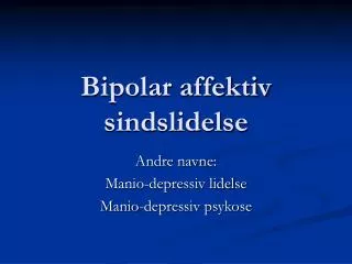 Bipolar affektiv sindslidelse