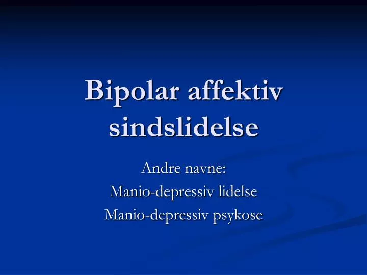 bipolar affektiv sindslidelse