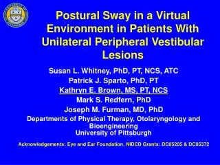 Postural Sway in a Virtual Environment in Patients With Unilateral Peripheral Vestibular Lesions