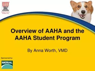 Overview of AAHA and the AAHA Student Program