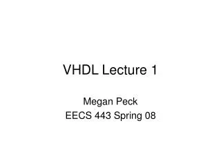 VHDL Lecture 1