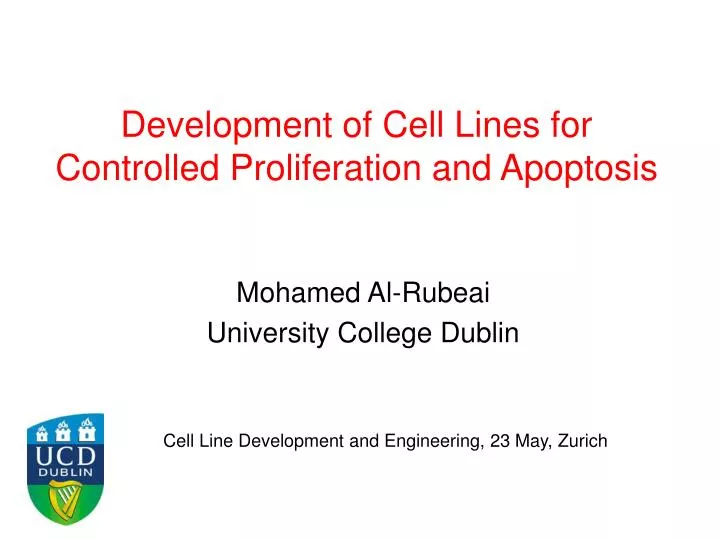 development of cell lines for controlled proliferation and apoptosis