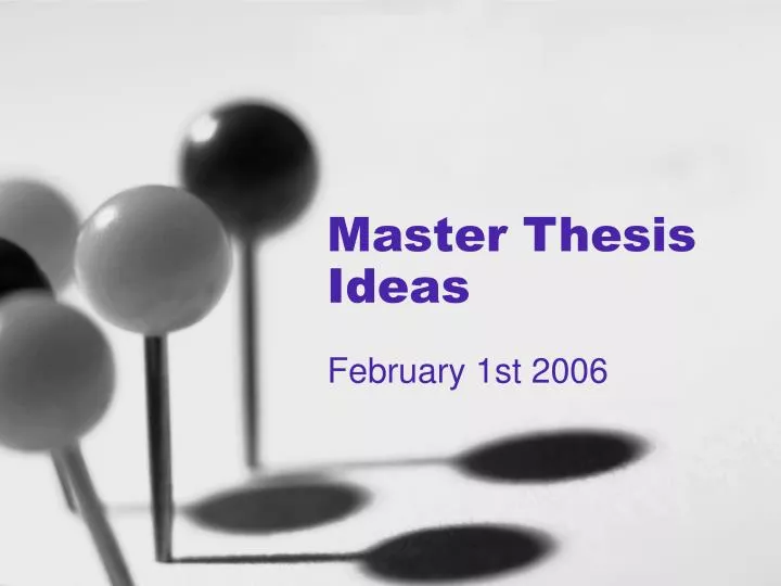 ideas for master thesis