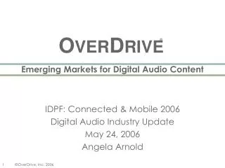 Emerging Markets for Digital Audio Content