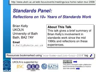 Standards Panel: Reflections on 10+ Years of Standards Work