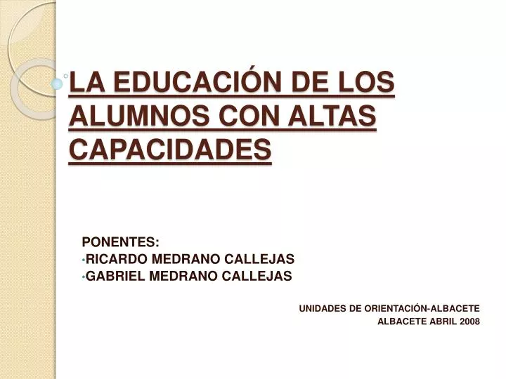 la educaci n de los alumnos con altas capacidades