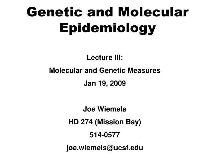 genetic and molecular epidemiology