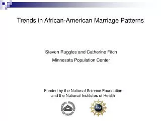 Trends in African-American Marriage Patterns