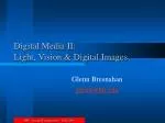 Digital Media II: Light, Vision &amp; Digital Images - slide 1